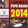 WORLD PIPE BAND CHAMPIONSHIPS 2014PART 1 & 2 - WORLD PIPE BAND CHAMPIONSHIPS 2014PART 1 & 2