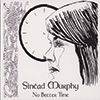 SINAD MURPHY - No Better Time
