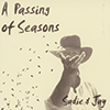SADIE & JAY - A Passing Of Seasons