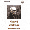 NIMROD WORKMAN - Mother Jones’ Will