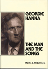 MARTIN J MCGUINNESS - Geordie Hanna: The Man And The Songs 