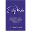 GILLIAN FERGUSON - The Story of Sandy Bells, Edinburgh’s World Famous Folk Bar