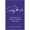 GILLIAN FERGUSON - The Story of Sandy Bells, Edinburgh�s World Famous Folk Bar