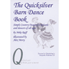 QUICKSILVER - The Quicksilver Barn Dance Book