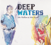 JOHN WALTHAM & HELEN ENGLISH - Deep Waters 