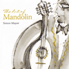 SIMON MAYOR - The Art Of Mandolin