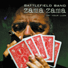 BATTLEFIELD BAND – Zama Zama -Try Your Luck