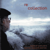 ALAN REID - Recollection: Songs Of Scotland’s Martyrs, Rogues & Worthies