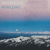 DAN BROWN - Rewilding