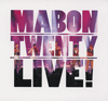 JAMIE SMITH’S MABON - Twenty: Live! 