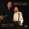 MARTIN CARTHY & DAVE SWARBRICK - Walnut Creek: Live Recordings 1989-1996 
