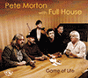 PETE MORTON WITH FULL HOUSE - Game Of Life