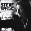 STEVE KNIGHTLEY - Live in Somerset 