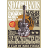 SHOW OF HANDS WITH THE URBAN SOUL ORCHESTRA - Making The Waking: Live At Shrewsbury Folk Festival (DVD)
