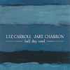 LIZ CARROLL & JAKE CHARRON - Half Day Road 