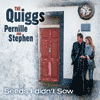 THE QUIGGS - Seeds I Didn’t Sow
