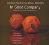 CAESAR PACIFICI & BRIAN BROOKS - In Good Company