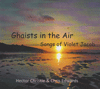 HECTOR CHRISTIE & CHRIS EDWARDS - Ghaists In The Air: Songs Of Violet Jacob