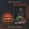KIERAN WADE - The Gotchy 