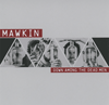 MAWKIN - Down Among The Dead Men 