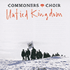 COMMONERS CHOIR - Untied Kingdom 