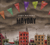 LADY MAISERY - Mayday