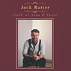 JACK RUTTER - Gold Of Scar And Shale