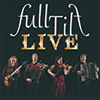 FULL TILT - Live