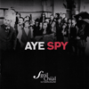 SGOIL CHIUIL NA GAIDHEALTACHD - Aye Spy