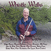 TERRY CLARKE-COYNE - Whistle Walks 
