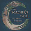 LAURA SMYTH & TED KEMP - The Poachers Fate