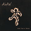 ALAW - Dead Man’s Dance (Dawns Y Gwr Marw)