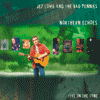 JEZ LOWE AND THE BAD PENNIE, Northern Echoes &ndash; Live on the Tyne