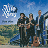 THE MILE ROSES - Blue Skies�