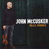 JOHN MCCUSKER - Hello, Goodbye 