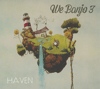 WE BANJO 3 - Haven