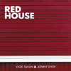 VICKI SWAN & JONNY DYER - Red House