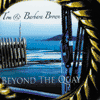TOM AND BARBARA BROWN - Beyond the Quay