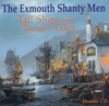 THE EXMOUTH SHANTY MEN - Tall Ships And Tavern Tales