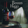 BOSUN HIGGS - A Most Particular Vintage 